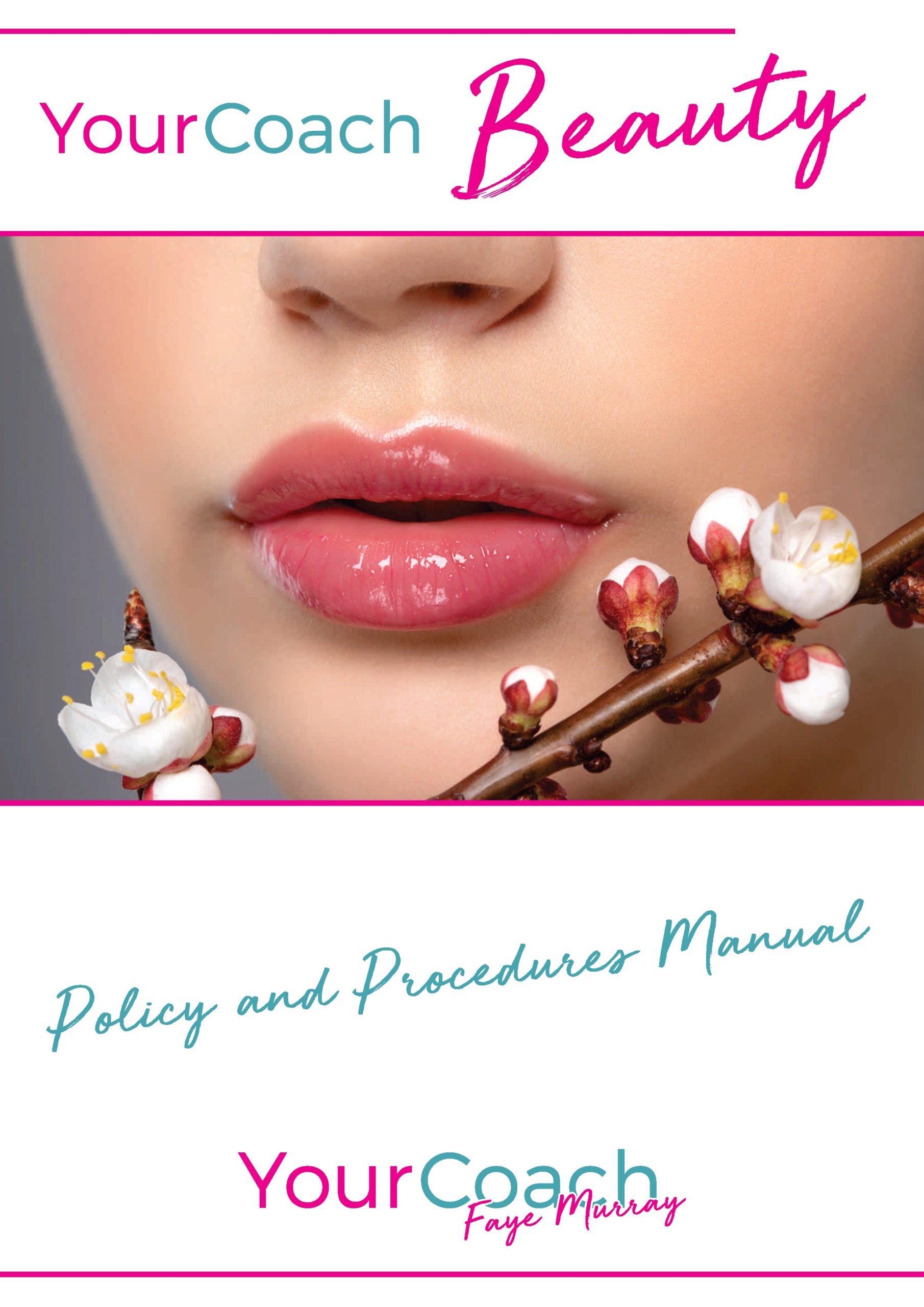 Your Coach Beauty - Policy & Procedures Manual - Faye Murray